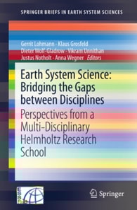 Earth System Science: Bridging the Gaps between Disciplines