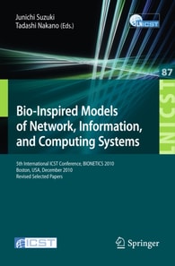 Bio-Inspired Models of Network, Information, and Computing Systems