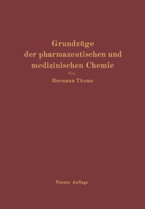 Grundzüge der pharmazeutischen und medizinischen Chemie