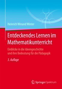 Entdeckendes Lernen im Mathematikunterricht