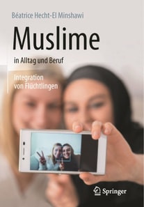 Muslime in Alltag und Beruf