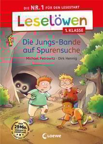 Leselöwen 1. Klasse - Die Jungs-Bande auf Spurensuche