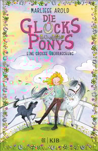 Die Glücksponys - Eine große Überraschung