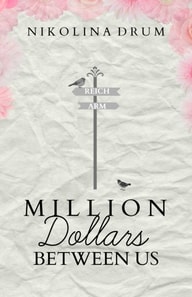 Million Dollars Between Us