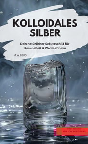 KOLLOIDALES SILBER  Dein natürlicher Schutzschild für Gesundheit & Wohlbefinden