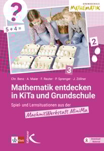 Mathematik entdecken in KiTa und Grundschule