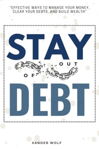 Stay Out of Debt::