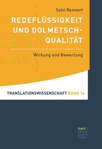 Redeflüssigkeit und Dolmetschqualität