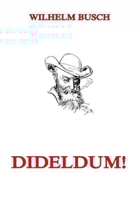 Dideldum!