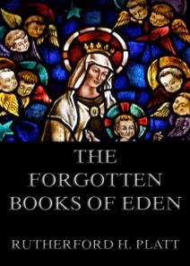 Forgotten Books Of Eden