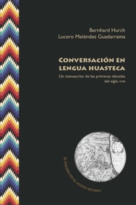 Conversación en lengua huasteca