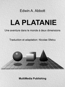 La Platanie - Une aventure dans le monde a deux dimensions