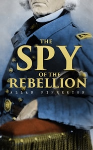 Spy of the Rebellion