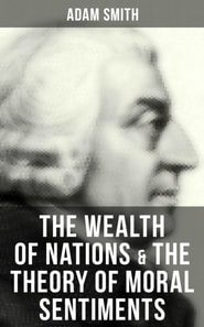 Wealth of Nations & The Theory of Moral Sentiments