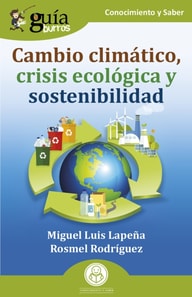 GuíaBurros: Cambio climático, crisis ecológica y sostenibilidad