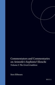 Commentators and commentaries on Aristotle's Sophistici Elenchi