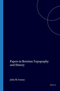 Papers in Boiotian Topography and History