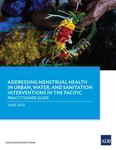 Addressing Menstrual Health in Urban, Water, and Sanitation Interventions in the Pacific