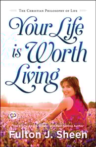 Your Life is Worth Living