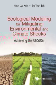 Ecological Modeling For Mitigating Environmental And Climate Shocks: Achieving The Unsdgs