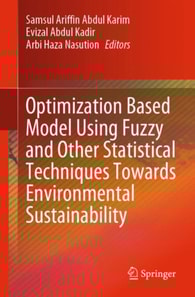 Optimization Based Model Using Fuzzy and Other Statistical Techniques Towards Environmental Sustainability