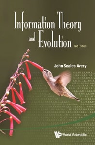 Information Theory And Evolution (2nd Edition)
