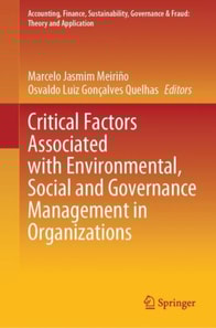 Critical Factors Associated with Environmental, Social and Governance Management in Organizations