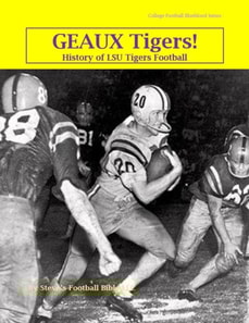 Geaux Tigers! History of LSU Tigers Football