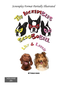 Incredibles Scoobobell Lily & Lassie