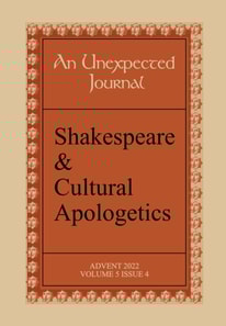 Unexpected Journal: Shakespeare & Cultural Apologetics