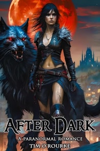 After Dark: A Paranormal Romance