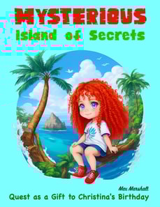Mysterious Island of Secrets: Quest as a Gift to Christina's Birthday