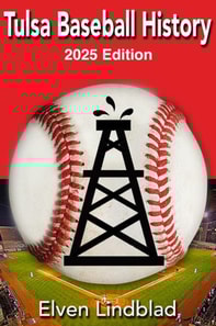 Tulsa Baseball History 2025 Edition