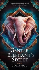 Gentle Elephant's Secret