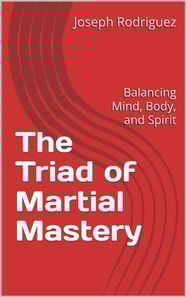 Triad of Martial Mastery
