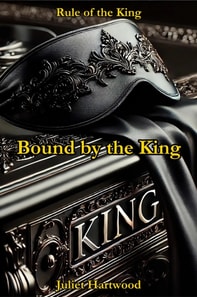 Bound by the King