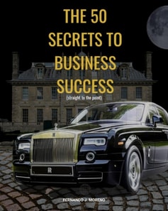50 Secrets to Business Success