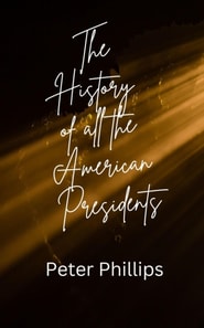 History of American Presidents