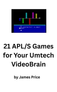 21 APL/S Games and One-Liners for Your Umtech VideoBrain