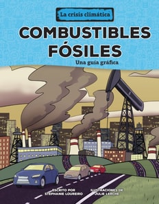 Combustibles fósiles (Fossil Fuels)