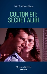 Colton 911: Secret Alibi