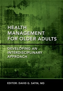 Health Management for Older Adults Developing an Interdisciplinary Approach