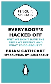 Everybody's Hacked Off