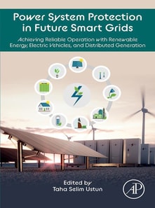 Power System Protection in Future Smart Grids