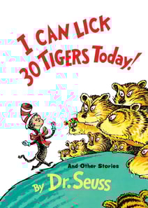 I Can Lick 30 Tigers Today! and Other Stories