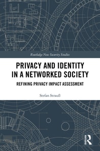 Privacy and Identity in a Networked Society