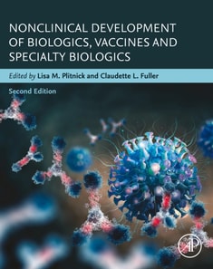 Nonclinical Development of Biologics, Vaccines and Specialty Biologics