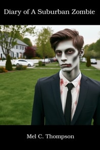 Diary of A Suburban Zombie