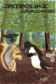 Coincidental Magic: A Spanky Adventure