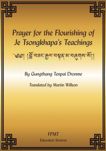 Prayer for the Flourishing of Je Tsongkhapa's Teachings eBook